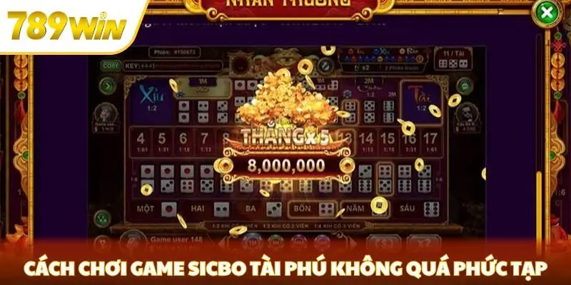 Cách chơi game sicbo tài phú không quá phức tạp