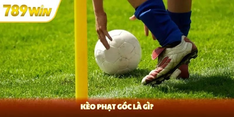 Kèo phạt góc là gì?